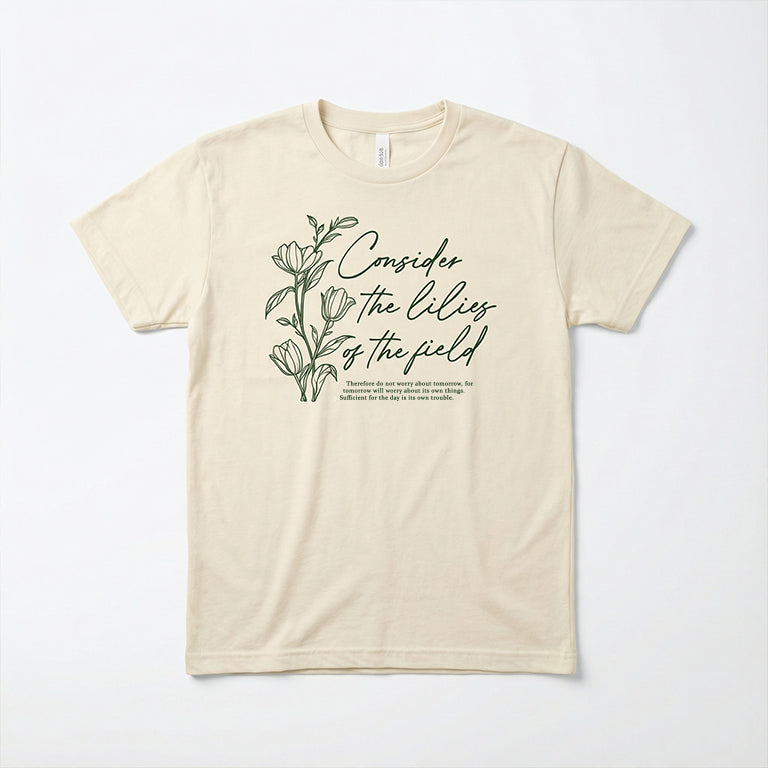 Consider The Lilies Tee