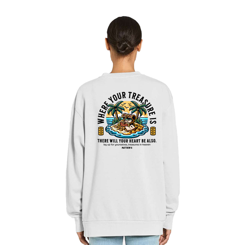Treasures in Heaven  Sweatshirt